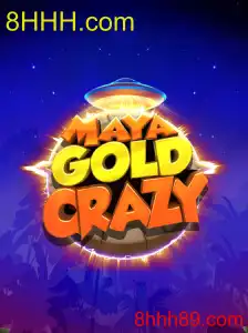 MayaGoldCrazy